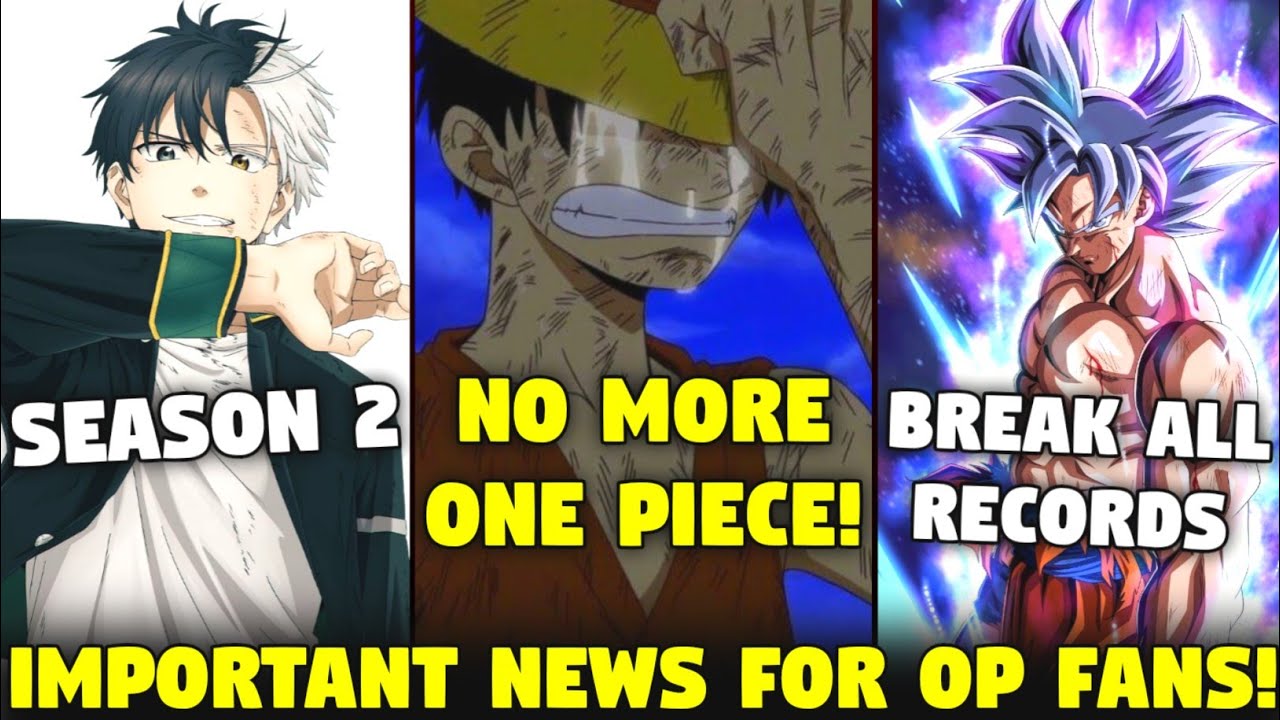 Breaking News! No More One Piece😭 | Wind Breaker Season 2 Release Date | DB Sparking Zero | Sam Boy