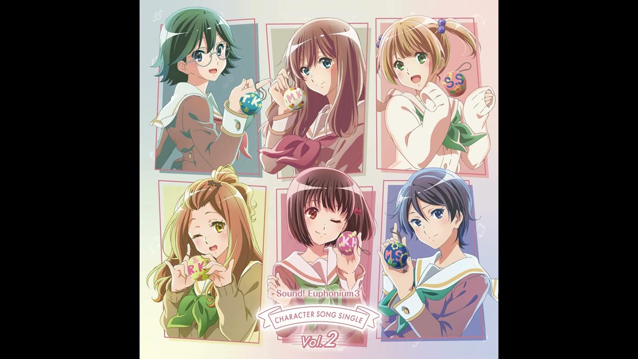 [Album] TVアニメ『響け！ユーフォニアム３』キャラクターソングシングル Vol.2