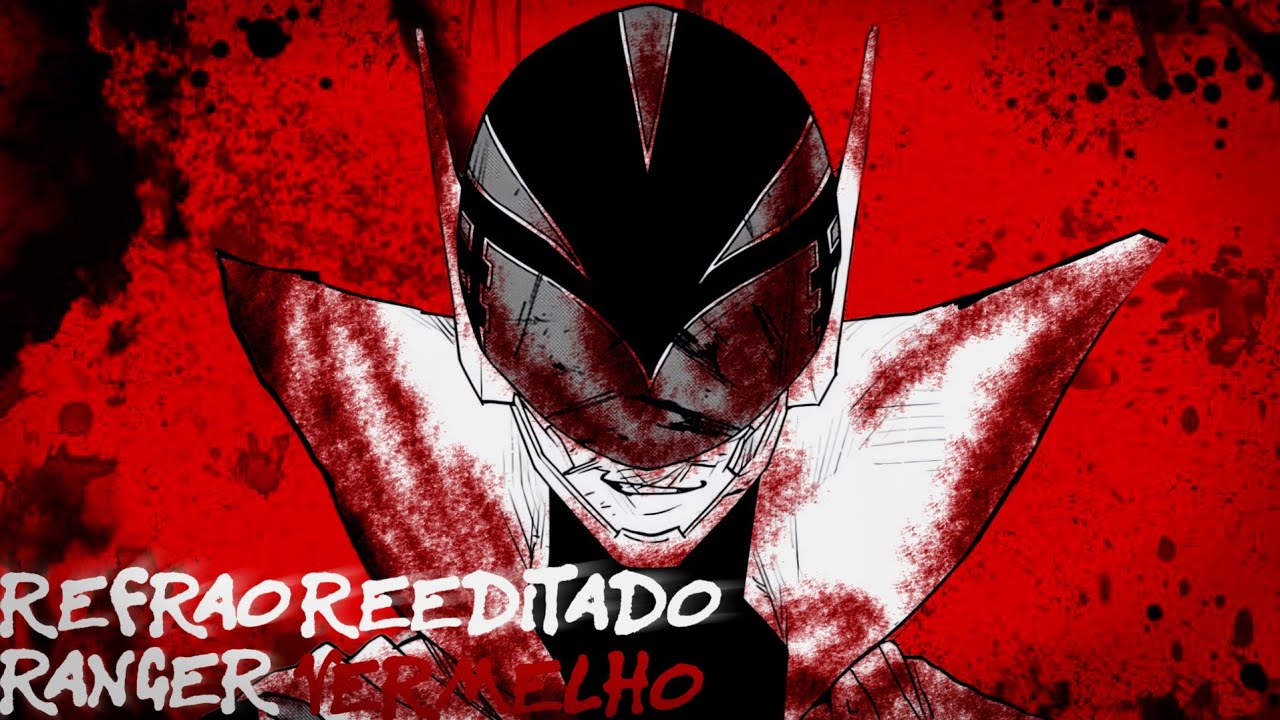 REFRÃO REEDITADO || ♪ Ranger Vermelho (Go Go Loser Ranger) | LUZES, SANGUE E AÇÃO | AniRap