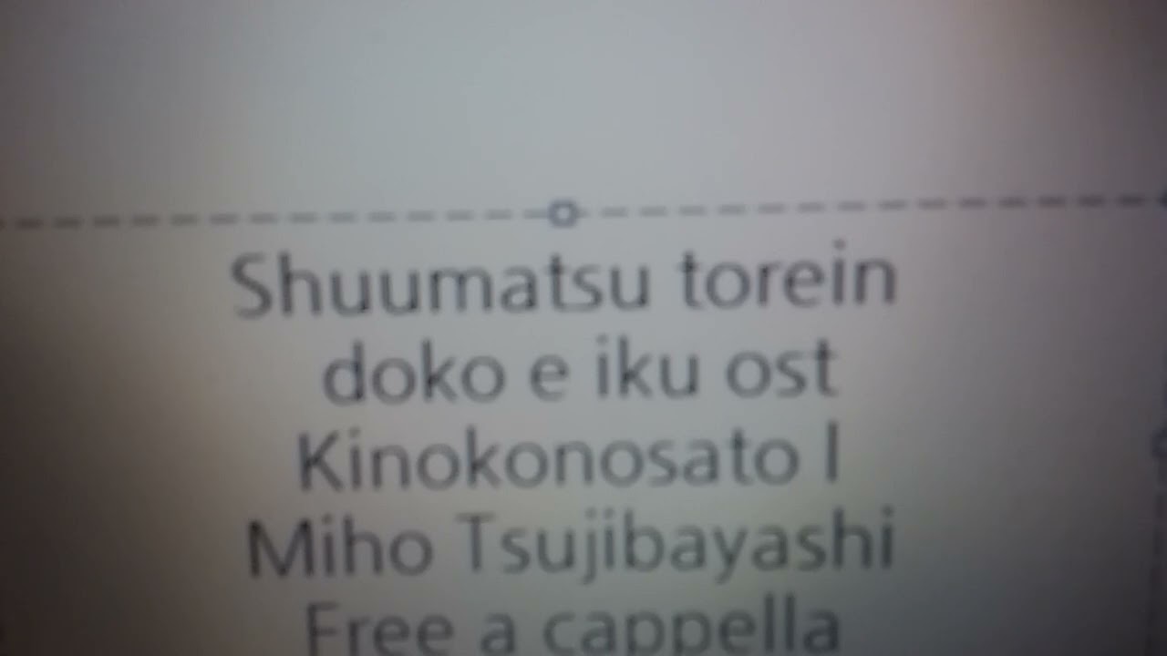 終末トレインどこへいく？ OST - キノコの里 I - 辻林美穂 Free a cappella フリーアカペラ