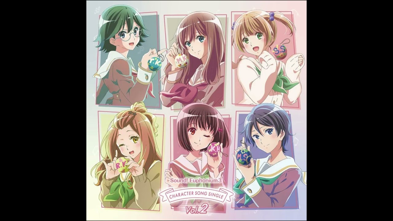 Sound! Euphonium 3 Character Song Single Vol.2