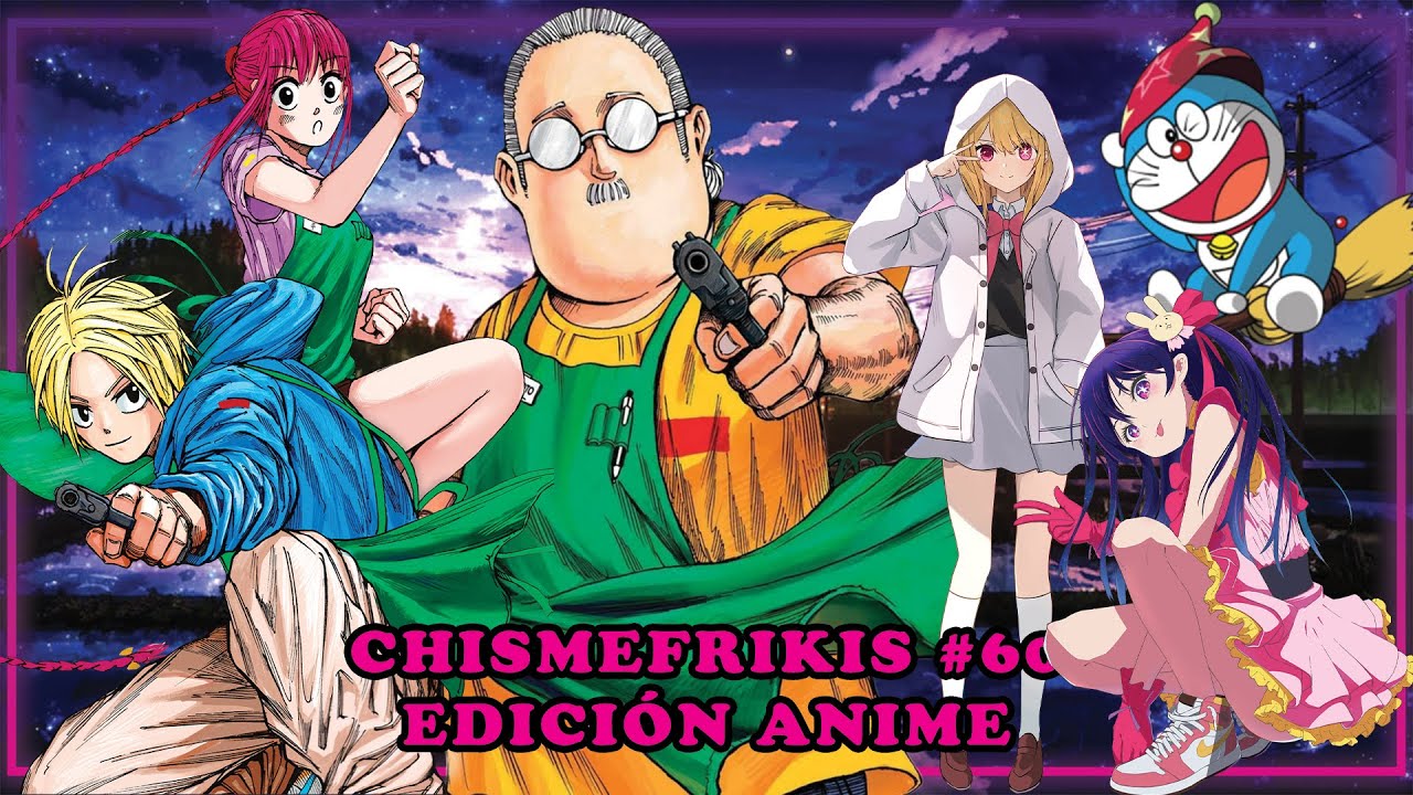 ✨Manga de Oshi no Ko Final, Wind Breaker S2 y Kowloon Generic Romance Pelicula✨| CHISMEFRIKIS #60🌸