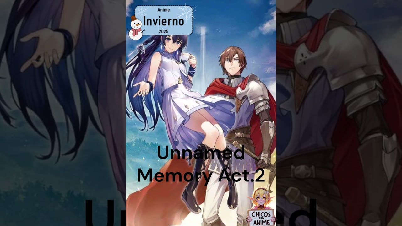 Unnamed Memory Act.2 ANIME 2025