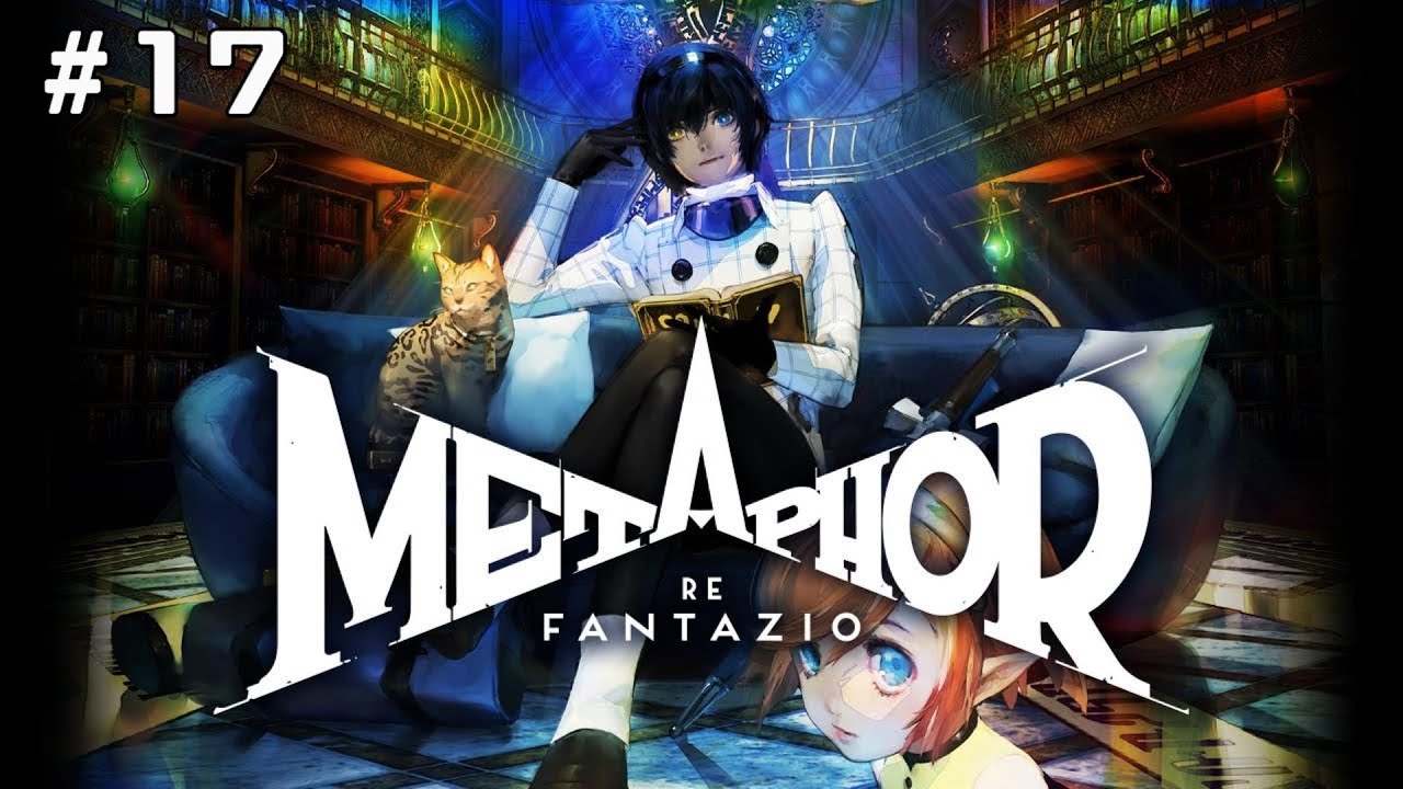 #17  メッタメタに嵌りたい「メタファー：リファンタジオ」を初見HARDでプレイするぞ！※ネタバレ有