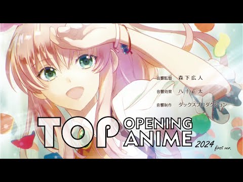 Top Anime Openings 2024. First ver.