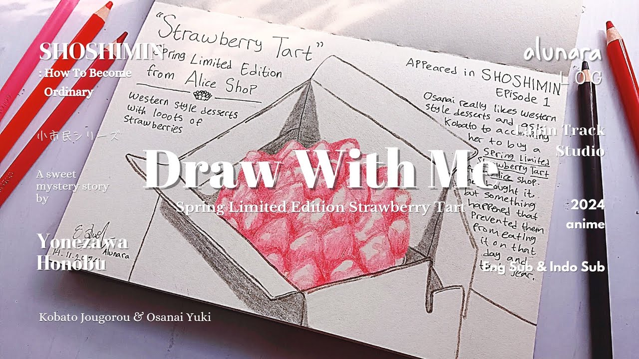 Draw With Me: Strawberry Tart from SHOSHIMIN (小市民シリーズ: How to Become Ordinary) | eng & indo sub
