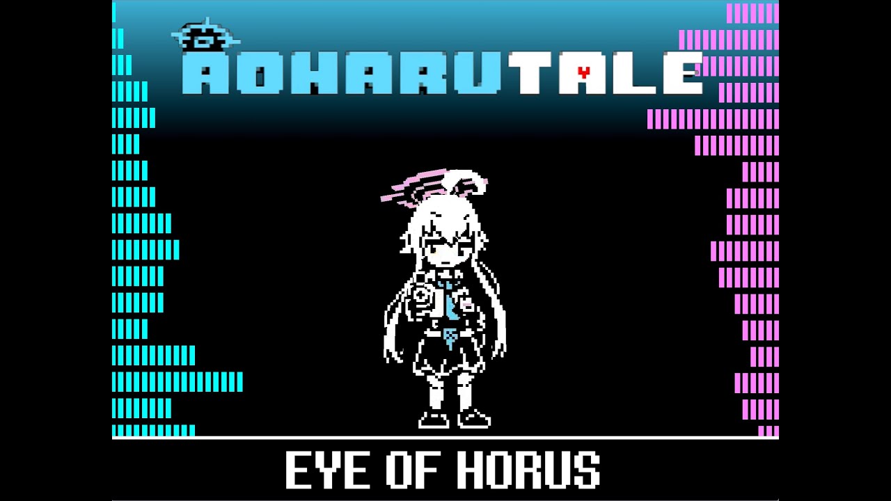 【AOHARUTALE Animation】EYE OF HORUS v2