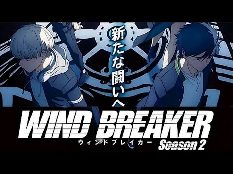 Wind Breaker Season 2 | Official Teaser Trailer 4k ||