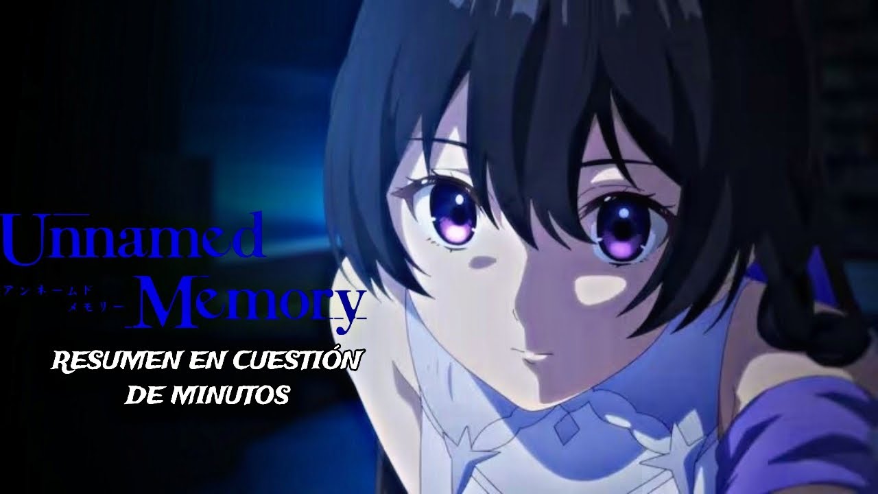 🔷Unnamed Memory | Resumen en Cuestión de Minutos