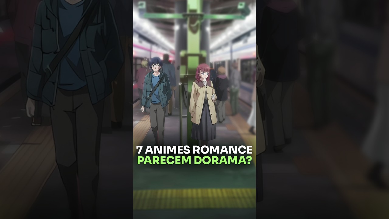 7 Animes de Romance que Parecem Dorama? 🥰😏