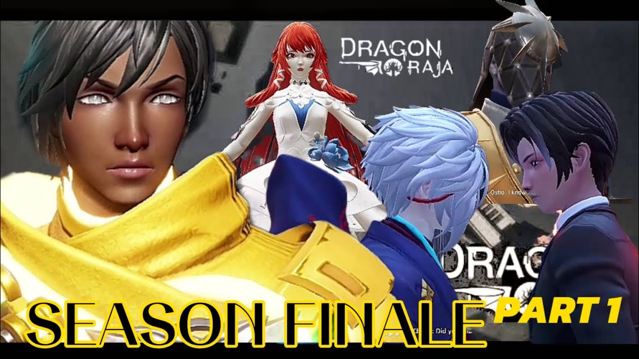 Dragon Raja Season finale gameplay | Part One | Dragon Raja.