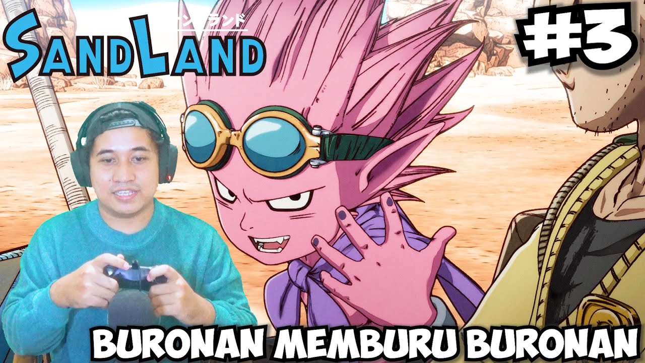 Menjadi Pemburu Buronan Berhadiah - SAND LAND Indonesia - Part 3