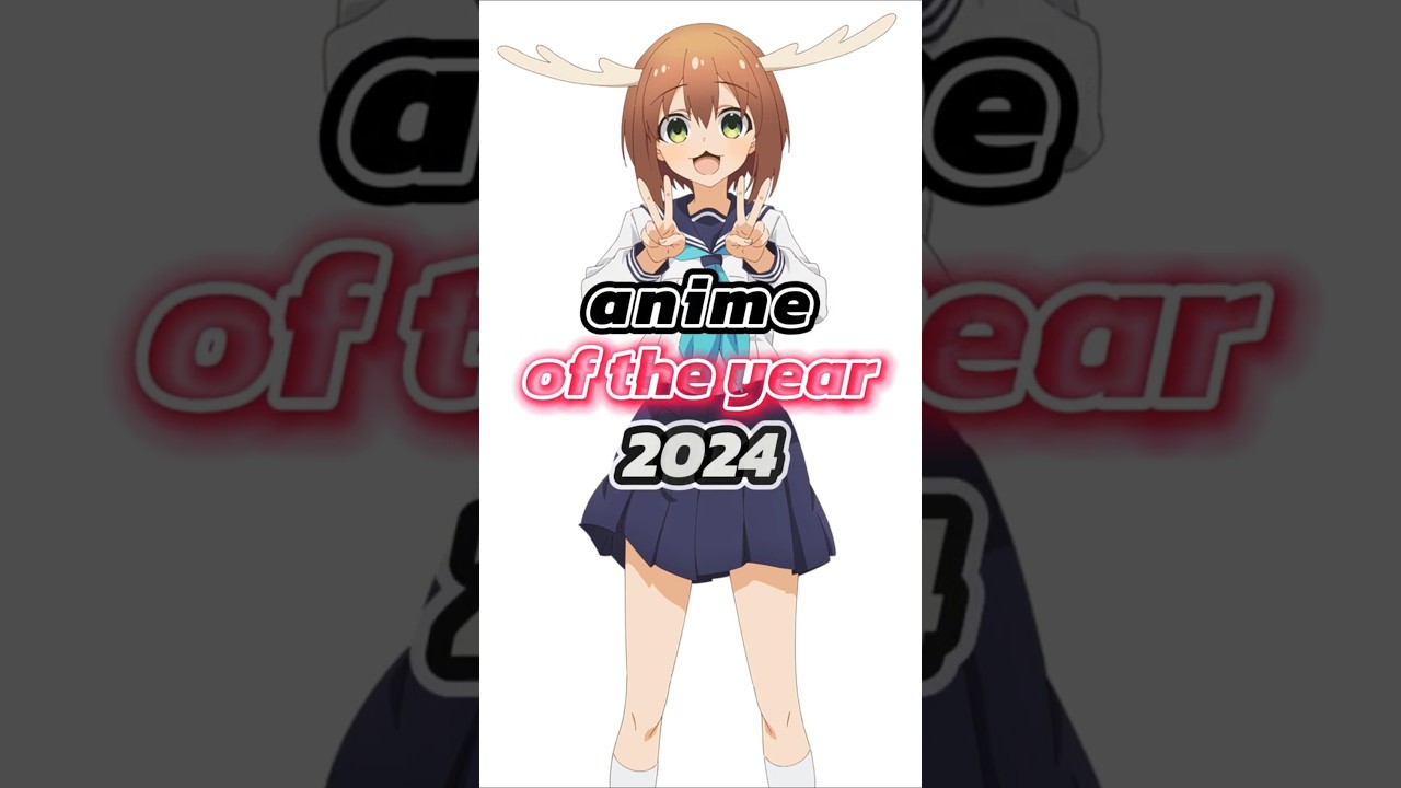 Anime of the Year 2024: What's Your Pick?
