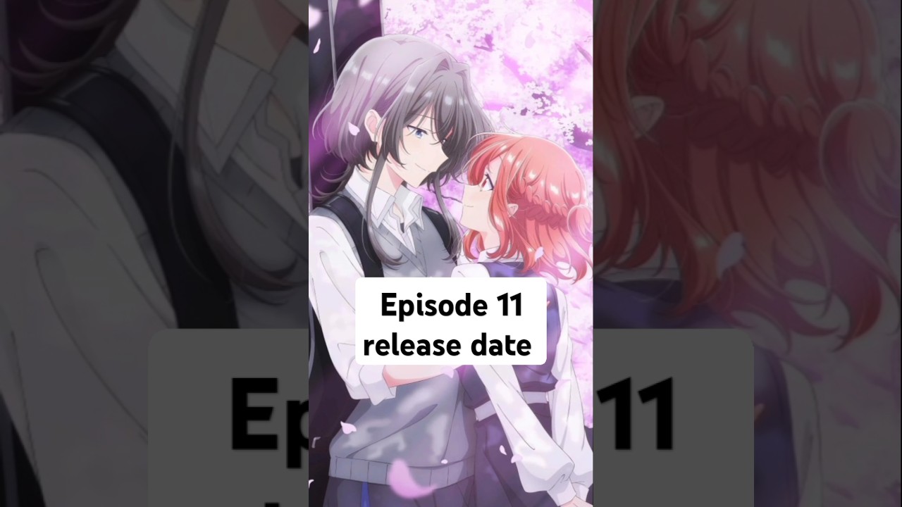 'Whisper me a love song' anime episode 11 release date fixed.#animenews #newanime #romanceanime