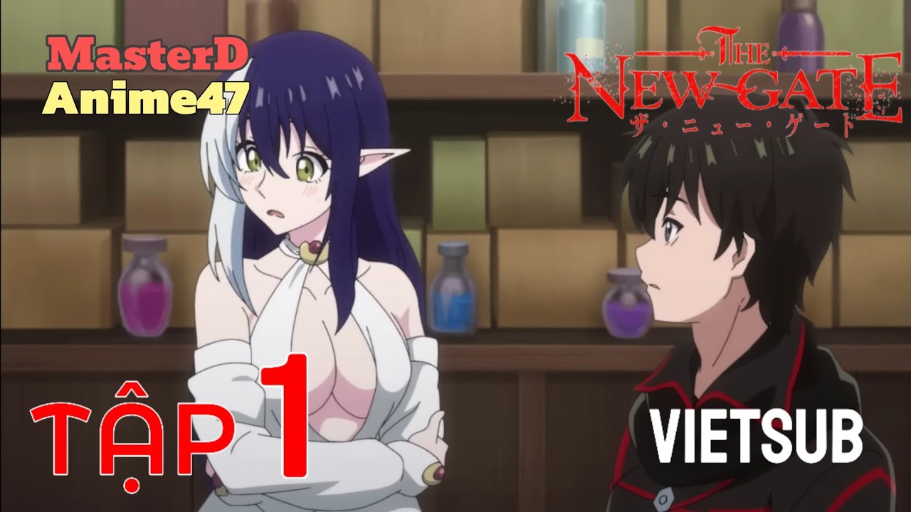 ⟨THE NEW GATE⟩ Tập 1 Vietsub - MasterD Anime47