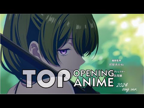 Top Anime Opening Song 2024