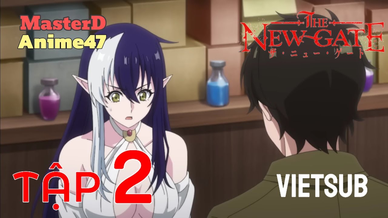 ⟨THE NEW GATE⟩ Tập 2 Vietsub - MasterD Anime47