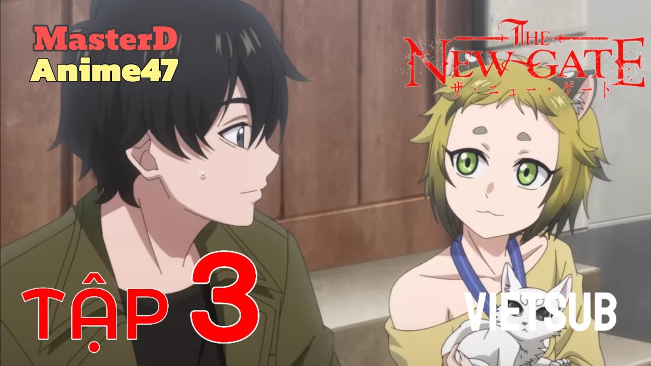 ⟨THE NEW GATE⟩ Tập 3 Vietsub - MasterD Anime47