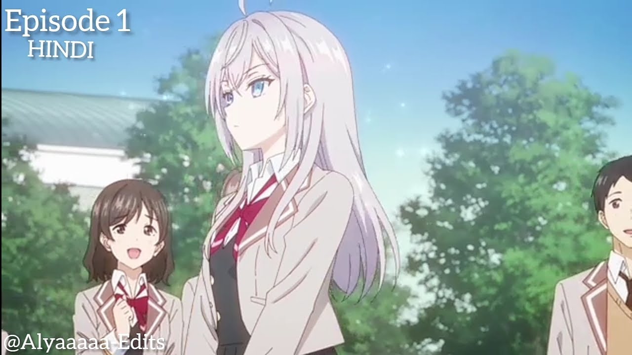 Alya Sometimes Hides Her Feelings in Russian [ season 1 Hindi dubbed Episode 1 ]