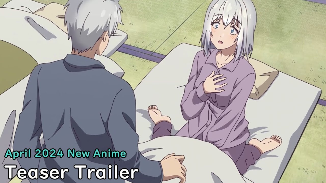 Grandpa and Grandma Turn Young Again  Teaser Trailer  New anime starts April 2024