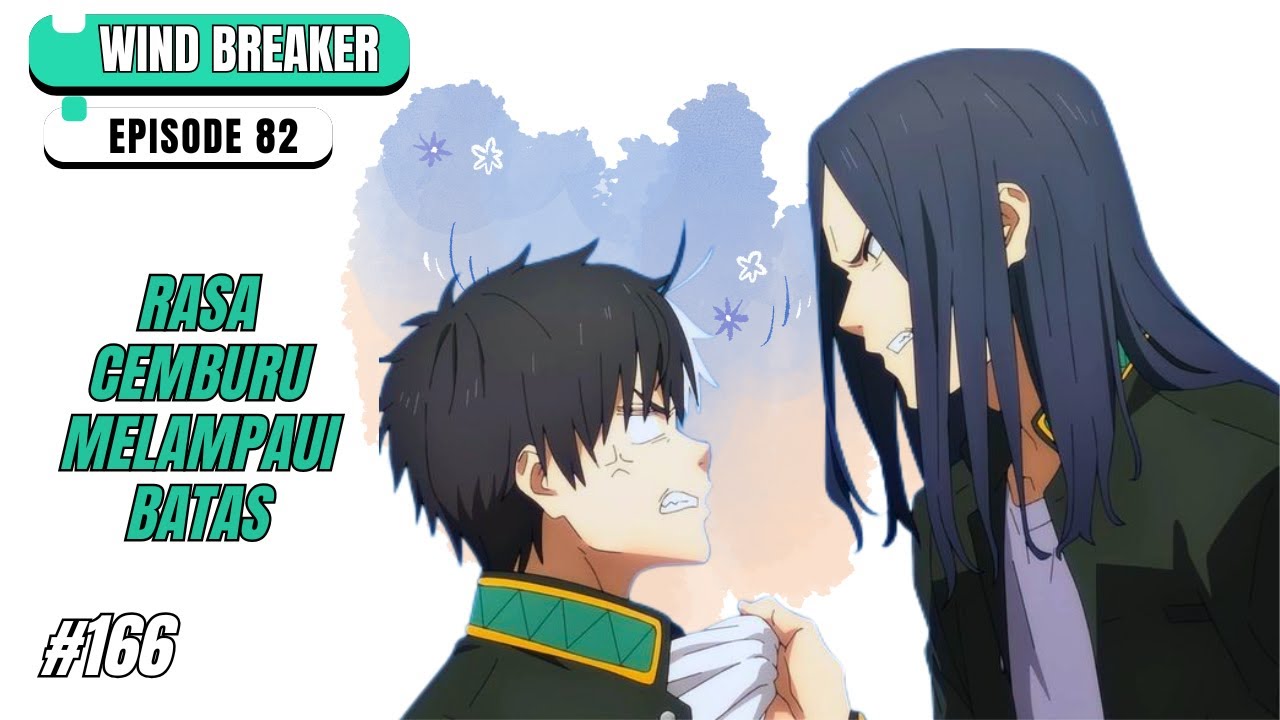 PENGERTIAN YANG DIBERIKAN NIREI TERHADAP PERASAAN SUGISHITA - SPOILER WIND BREAKER - EPIOSDE 82