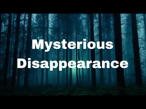The 10 Most Mysterious Disappearances in 2024