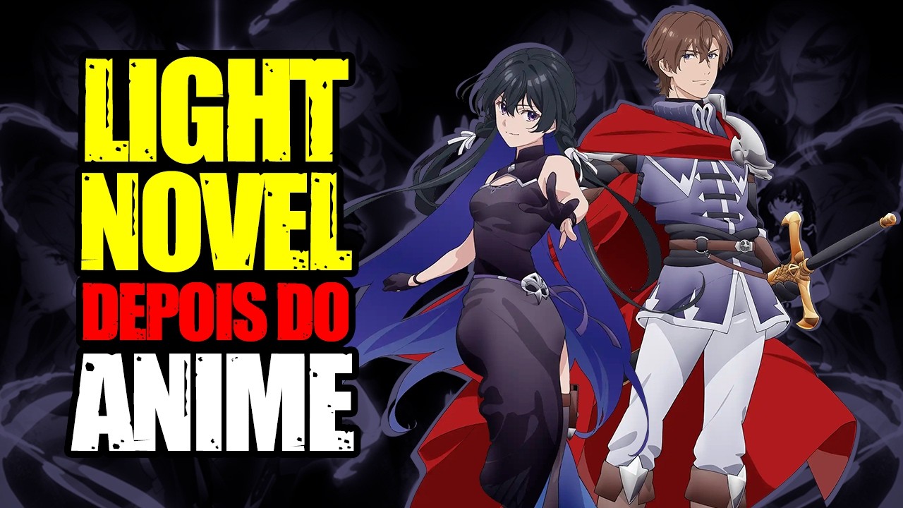 UNNAMED MEMORY ● DE ONDE COMEÇAR A LIGHT NOVEL DEPOIS DO ANIME