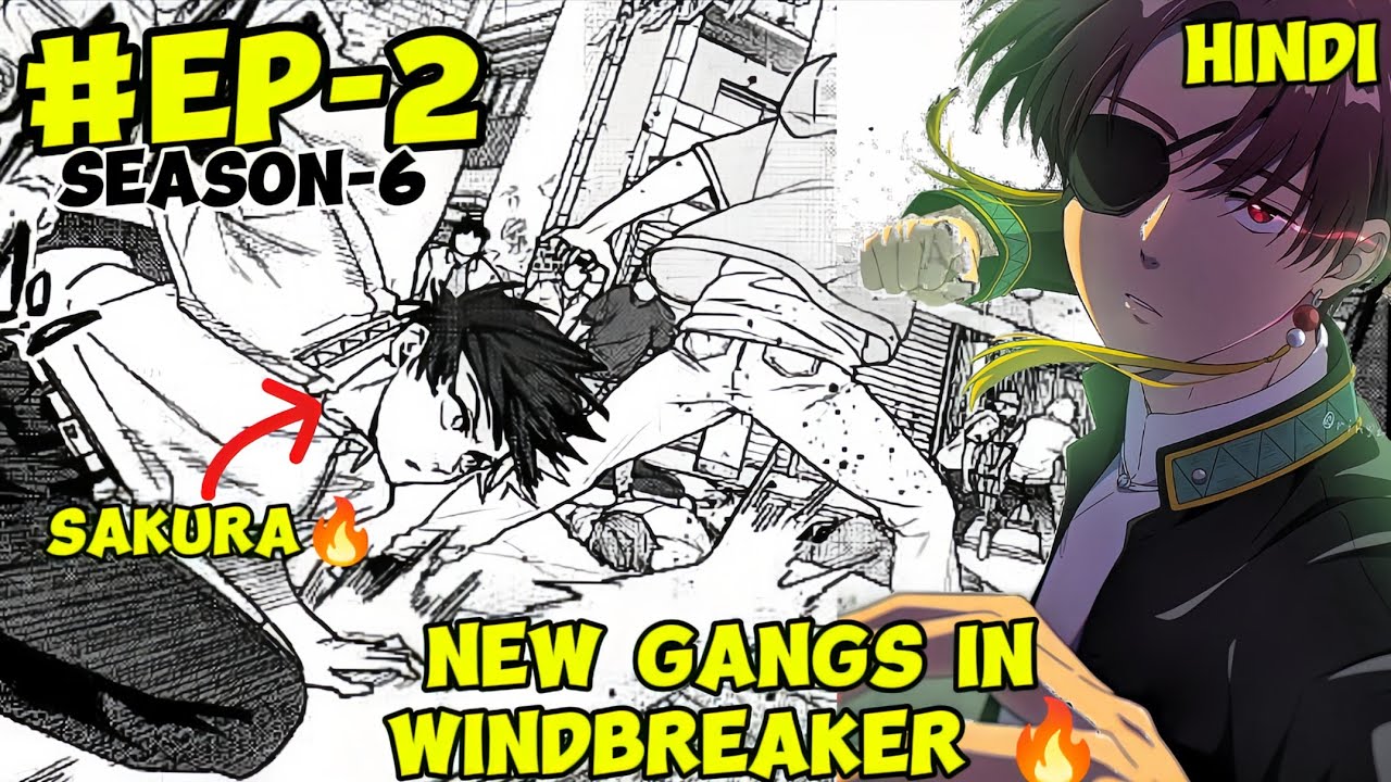 Windbreaker Season 6 Episode 2 Explained In Hindi 🔥.. Windbreaker Chapter 167 Explained In Hindi.