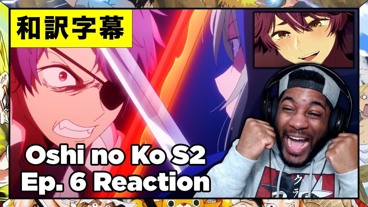 【推しの子2期 ６話】海外ニキ反応和訳「メルトは成長を遂げ、皆んなに認められたんだ！」【和訳字幕】【Cloudy Crow】Ep. 17【Second season Ep. 6】【海外の反応】