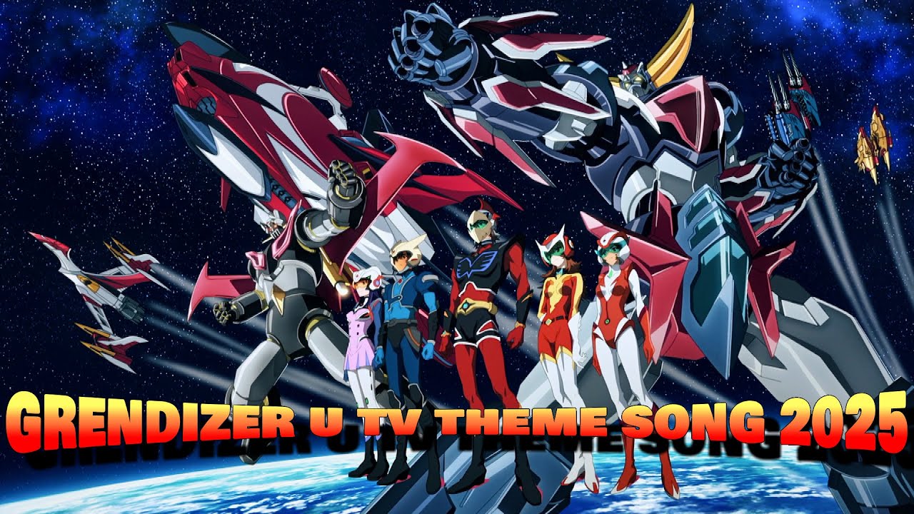 GRENDIZER U TV THEME SONG 2025
