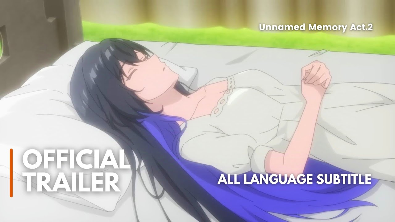 Unnamed Memory Act.2 - Official Trailer