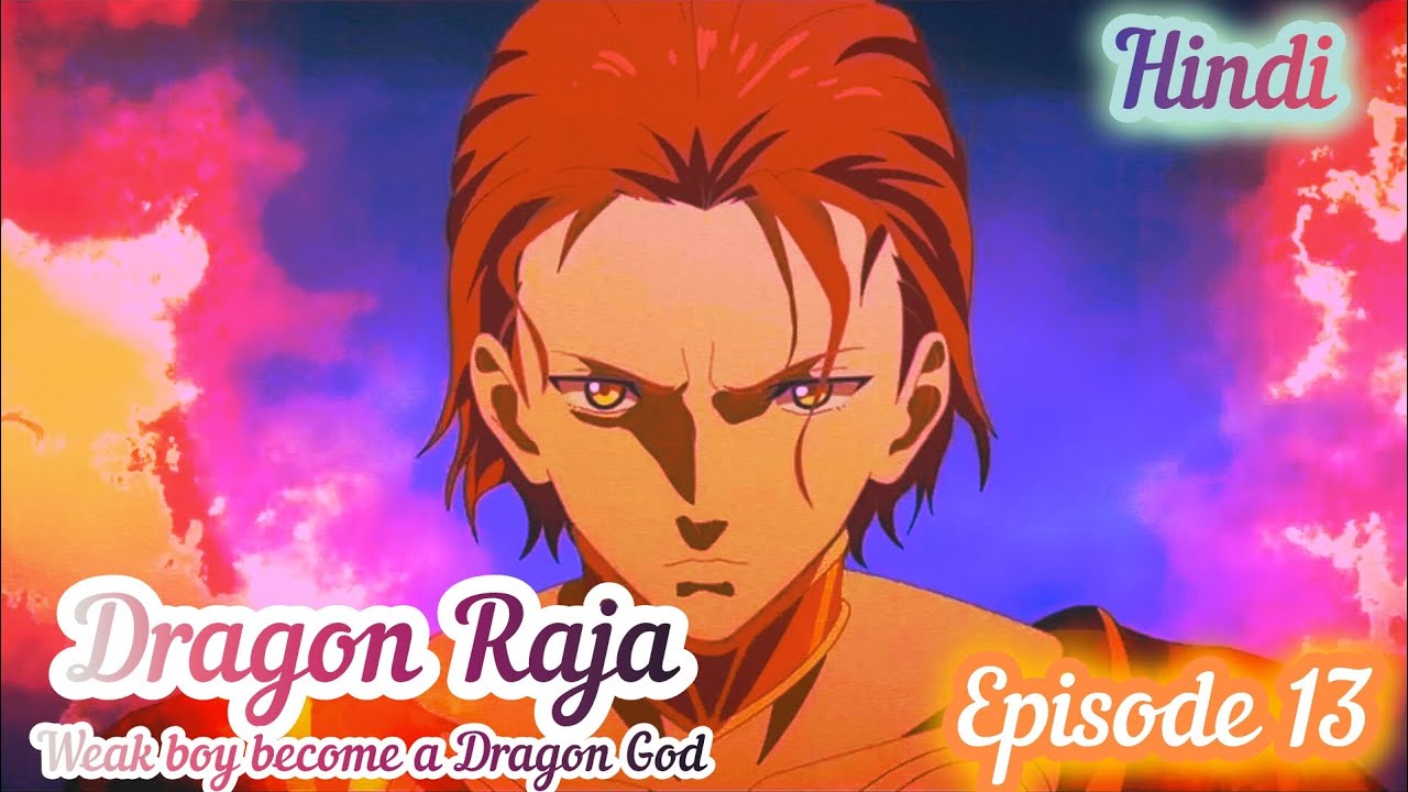 Dragon Raja episode 13 in Hindi || The blazing dawn episode 13|| Dragon Raja episode 13||Dragon Raja