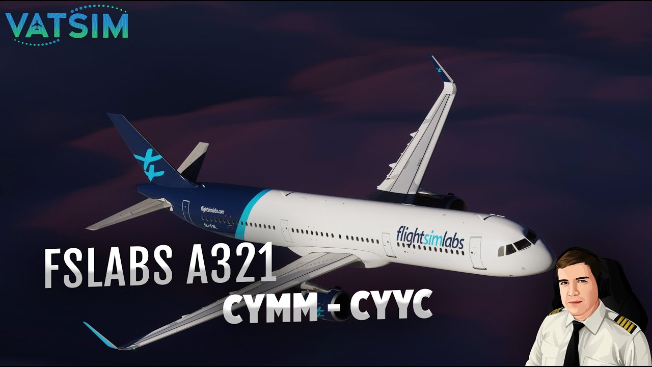 Flying the New FSLabs A321 | CYMM to CYYC Live Stream