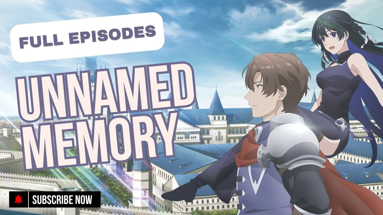 Review Anime | Unnamed Memory [アンネームドメモリー] | FULL Episodes