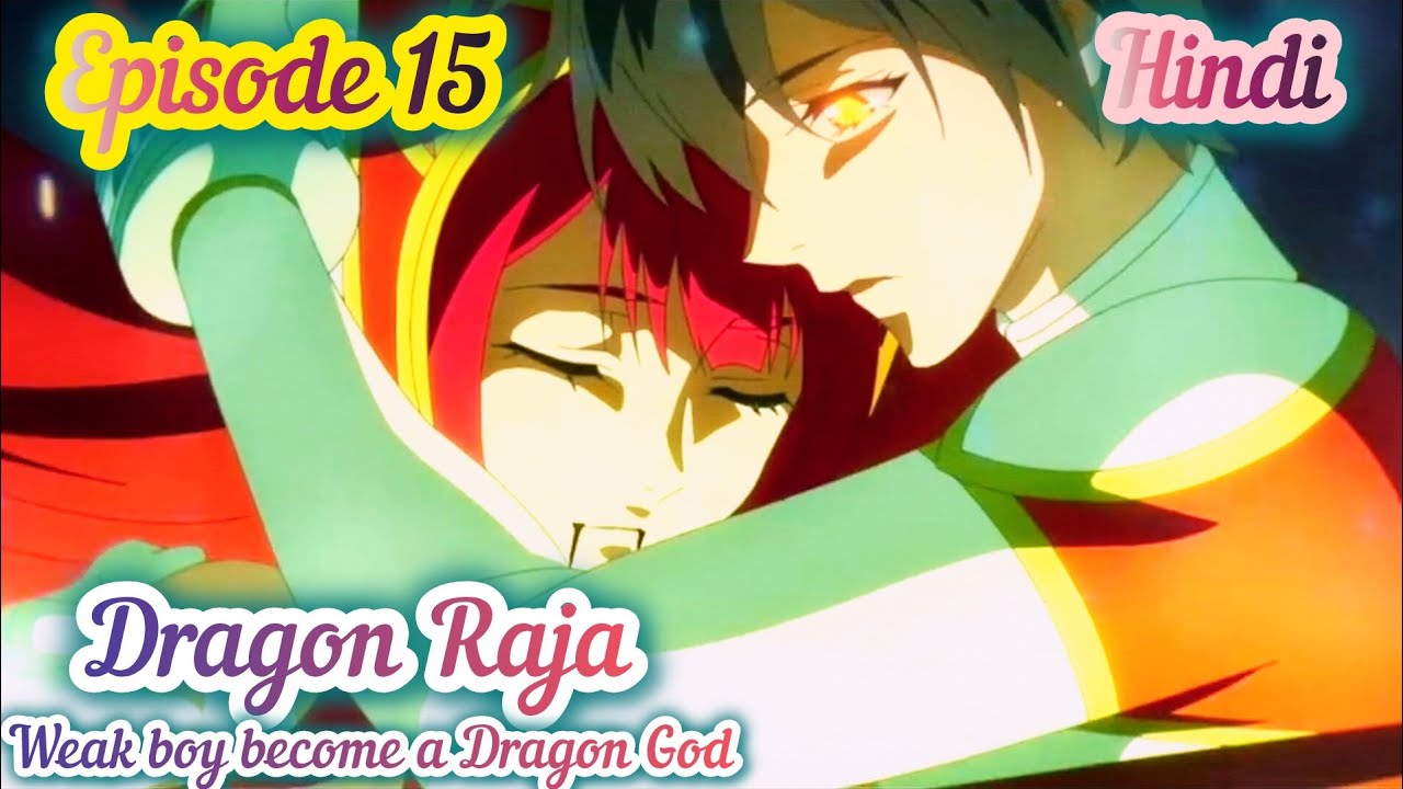 Dragon Raja episode 15 in Hindi || The blazing dawn episode 15 ||Dragon Raja episode 15 || new anime