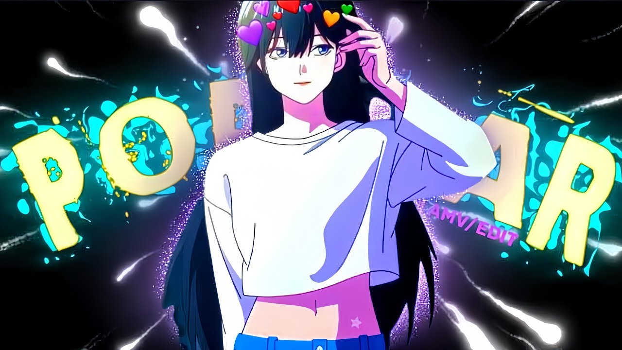 Li Shiya - POPULAR [ edit/amv ] The Girl Downstairs