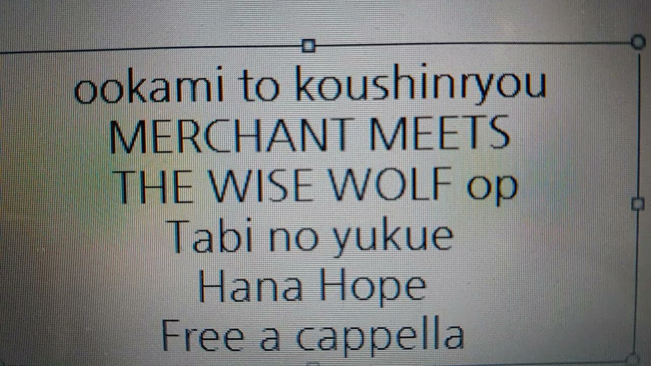 狼と香辛料 MERCHANT MEETS THE WISE WOLF OP - 旅のゆくえ - Hana Hope Free a cappella フリーアカペラ