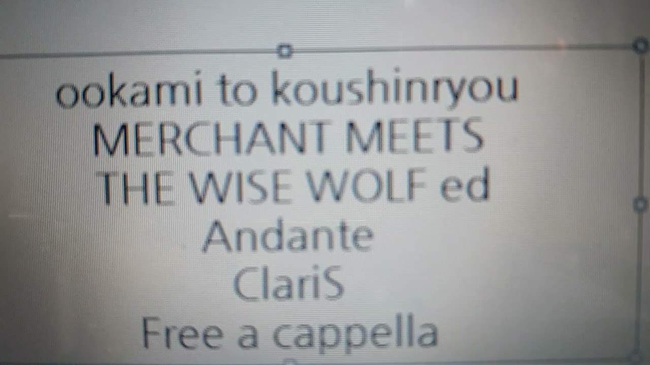 狼と香辛料 MERCHANT MEETS THE WISE WOLF ED - アンダンテ - ClariS Free a cappella フリーアカペラ