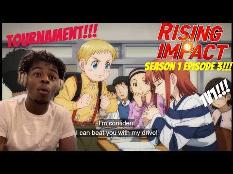 WE’RE GETTING A TOURNAMENT!!! Rising Impact Episode 3 Reaction