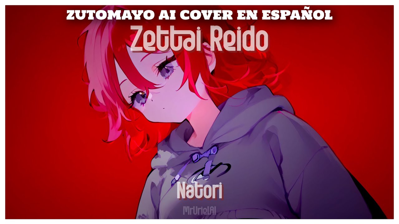 Wind Breaker OP 1 - Zettai Reido - Natori | Zutomayo | AI Cover en Español