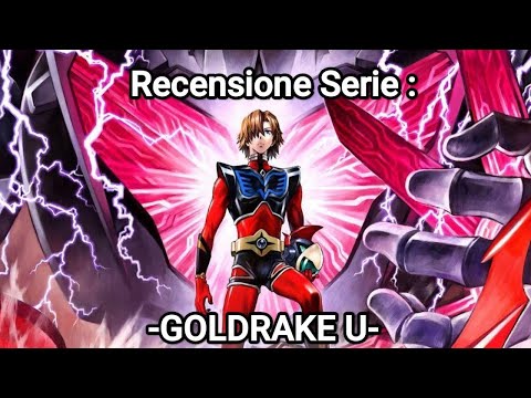 Recensione Serie : Goldrake U