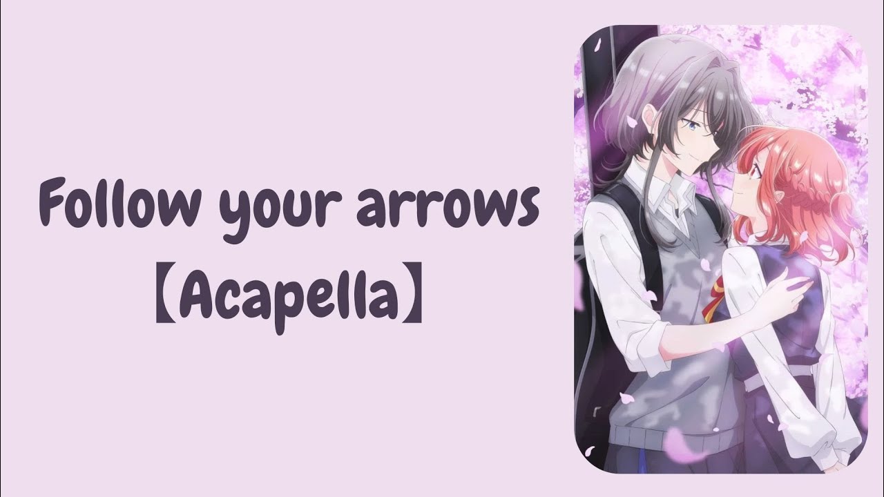 Follow your arrows – SSGIRLS | Whisper Me a Love Song (Acapella)