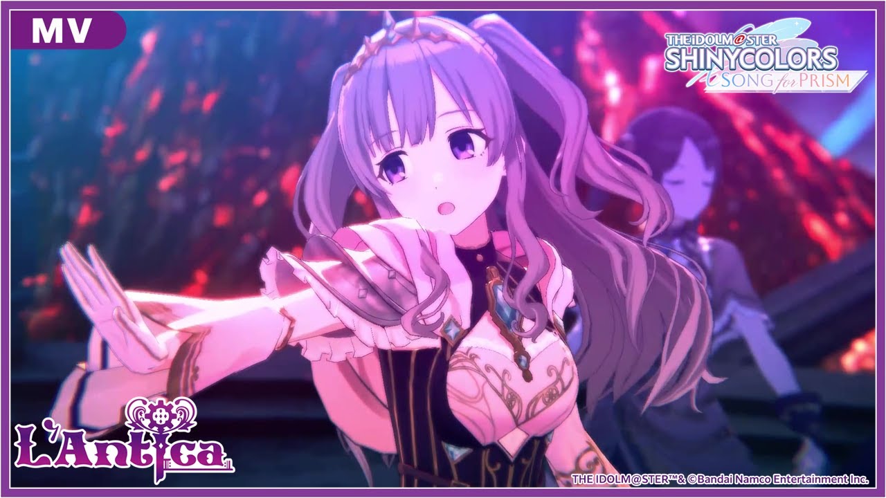 【シャニソン】アンティーカ「THE LAST PRIDE」MV 【アイドルマスター】