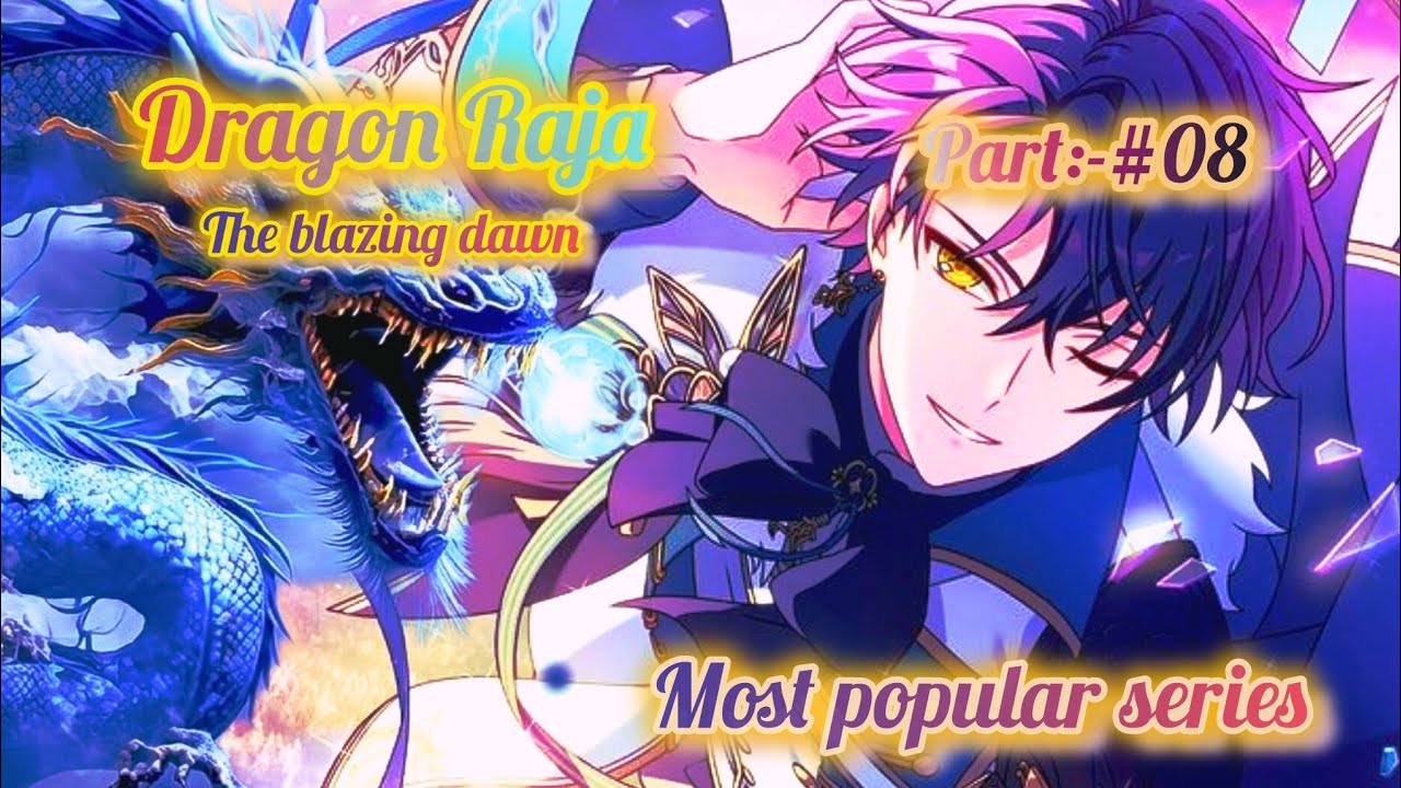 Dragon Raja episode 8 in Hindi explain||The blazing dawn episode 8 in Hindi||all new anime