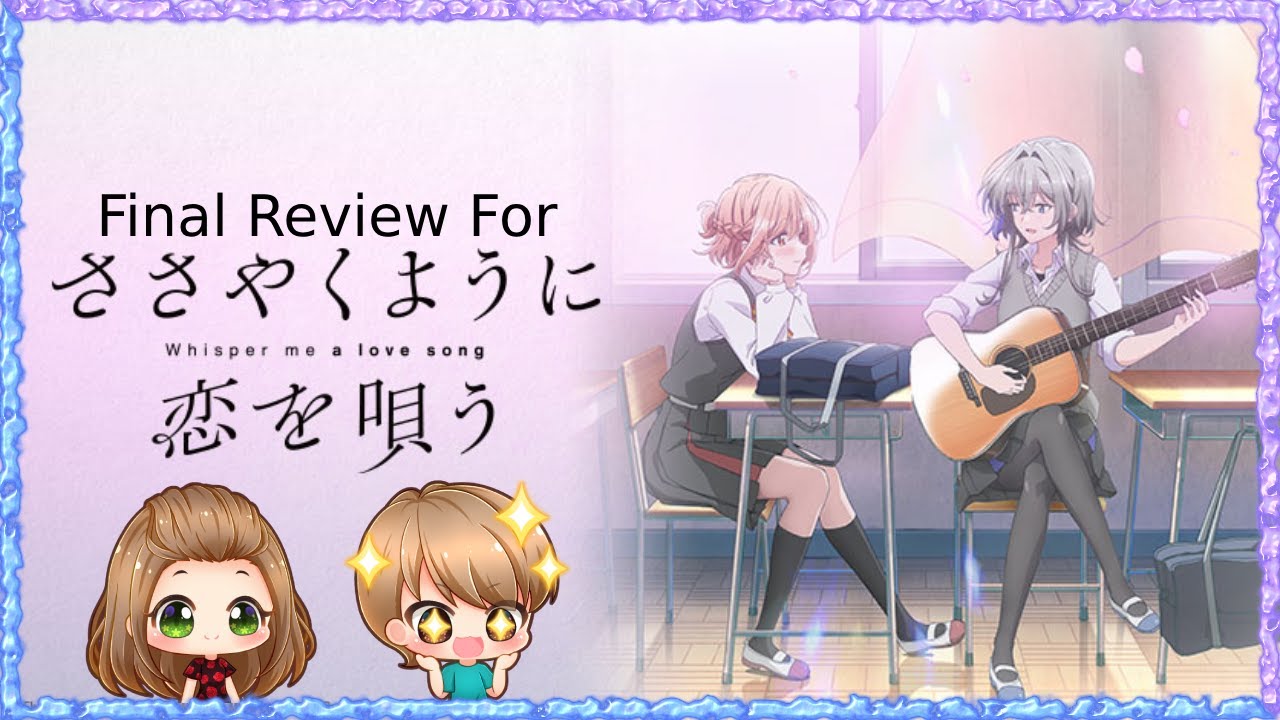 Whisper Me a Love Song: Final Review #animereview