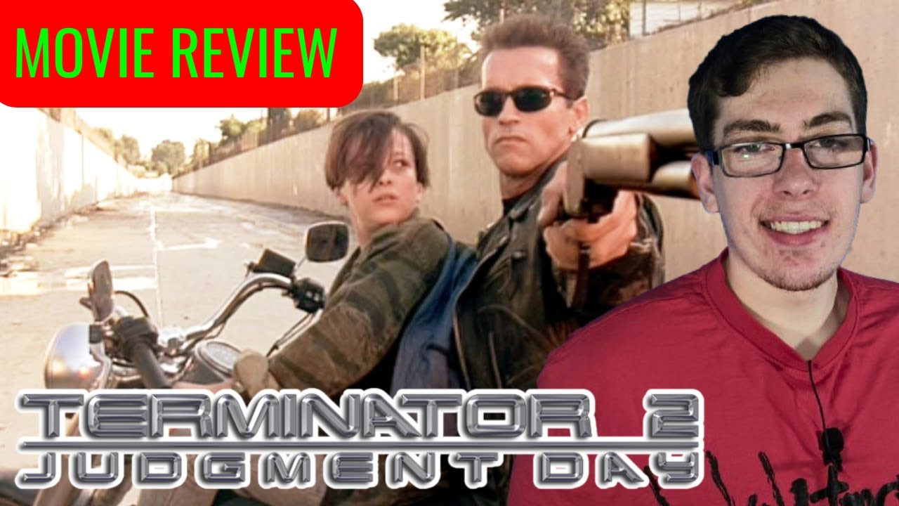 Terminator 2: Judgement Day- Movie Review