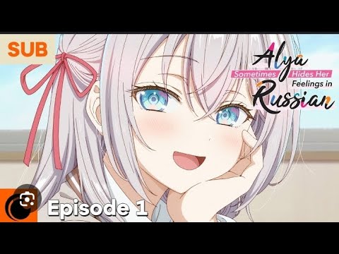 Alya Sometimes Hide Her Fellings In Russian Episode 01 Hindi Dubbed#anime #subscribe