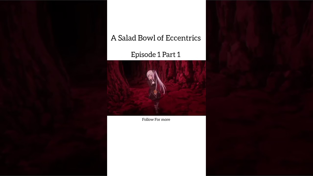[ Part 01]  A SALAD BOWL OF ECCENTRIC #trending #shortsfeed #shorts #viral