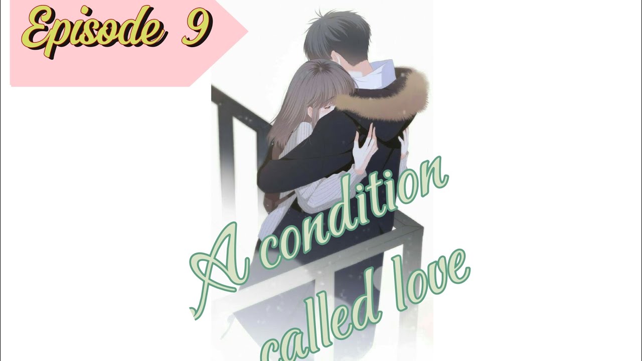 A condition called love episode 9 hindi dubbed anime full series in hindi