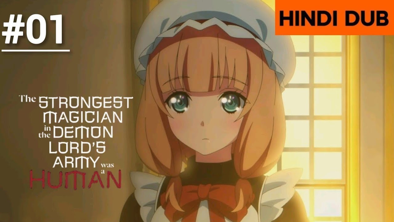 The Strongest Magician in the Demon Lord’s Army Was a Human - EP 01 [Hindi Dub] | Anime Pinnacle